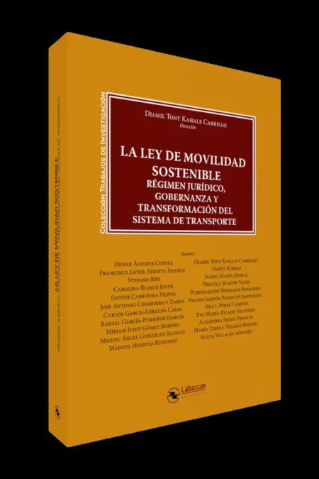 Ley de Movilidad Sostenible. Regimen Juridico, Gobernanza y