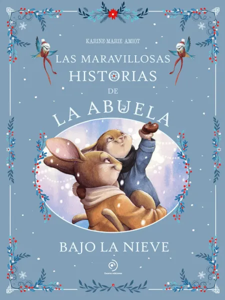 Las Maravillosas Historias de la Abuela Bajo la Nieve