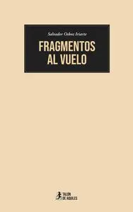 Fragmentos Al Vuelo