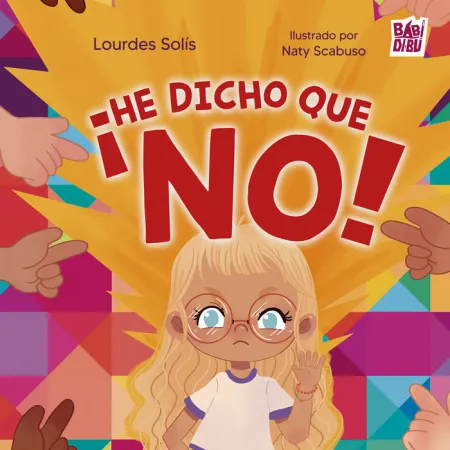 ¡He Dicho que No!