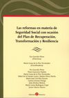 LAS REFORMAS EN MATERIA DE SEGURIDAD SOCIAL CON OCASION DEL PLAN DE RECUPERACION, TRANSFORMACION Y RESILIENCIA