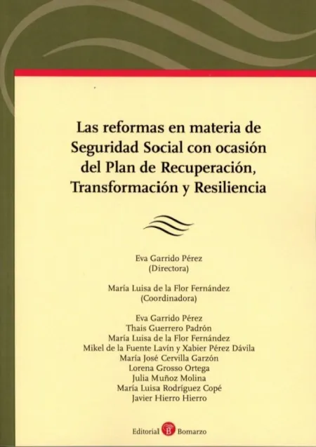 Las Reformas en Materia de Seguridad Social con Ocasion del Plan de Recuperacion, Transformacion y Resiliencia