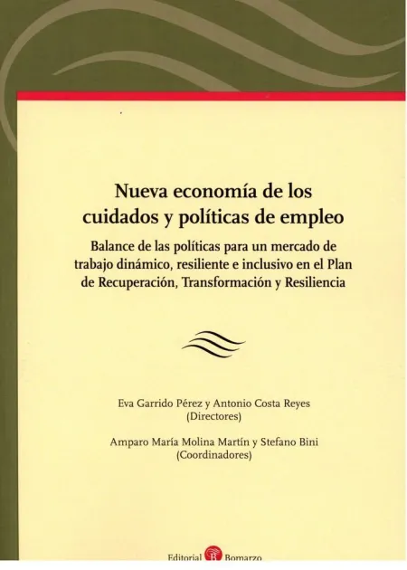 Nueva Economia de los Cuidados y Politicas de Empleo.