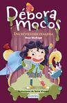 DÉBORA MOCOS. UNA REVOLUCIÓN PEGAJOSA.