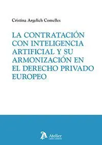Contratacion con Inteligencia Artificial y Su Armonizacion en el Derecho Privado