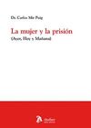 MUJER Y LA PRISIÓN (AYER, HOY Y MAÑANA)