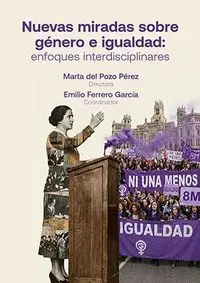 Nuevas Miradas Sobre Género e Igualdad: Enfoques I