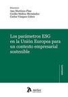 PARAMETROS ESG EN LA UNION EUROPEA PARA UN CONTEXTO EMPRESARIAL SOSTENIBLE