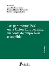 Parametros Esg en la Union Europea para un Contexto Empresarial Sostenible
