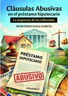 CLAUSULAS ABUSIVAS EN EL PRESTAMO HIPOTECARIO LA RESPUESTA
