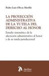 PROYECCION ADMINISTRATIVA DE LA TUTELA DEL DERECHO AL HONOR.