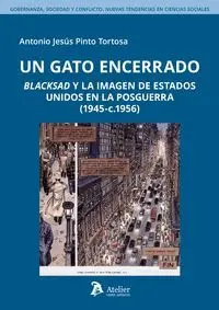 Un Gato Encerrado. Blacksad y la Imagen de Estados Unidos en la Posguerra (1945-1956)