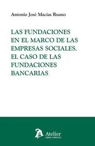 Fundaciones en el Marco de las Empresas Sociales.