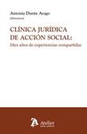 CLINICA JURIDICA DE ACCION SOCIAL: DIEZ AÑOS DE EXPERIENCIAS COMPARTIDAS