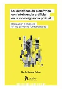 La Identificacion Biometrica con Inteligencia Artificial en