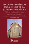 LECCIONES POLITICAS PARA EL USO DE LA JUVENTUD ESPAÑOLA
