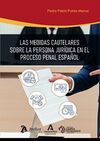 LAS MEDIDAS CAUTELARES SOBRE LA PERSONA JURIDICA EN EL PROC