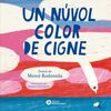 UN NÚVOL COLOR DE CIGNE