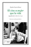 EL CINE ES MEJOR QUE LA VIDA
