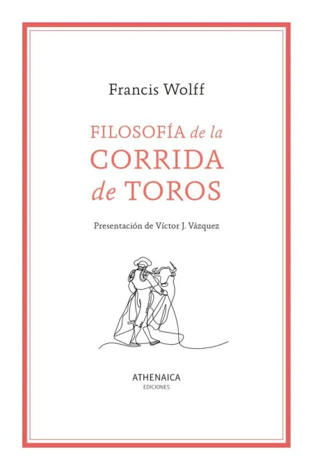 Filosofia de la Corrida de Toros