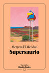 SUPERSAURIO (COLECCIÓN NARRATIVA BLACKIE BOOKS)