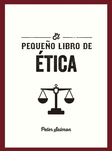 El Pequeño Libro de Etica