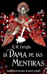 DAMA DE LAS MENTIRAS, LA