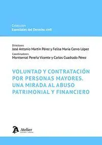 Voluntad y Contratacion por Personas Mayores una Mirada Al