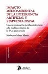 IMPACTO MEDIOAMBIENTAL DE LA INTELIGENCIA ARTIFICIAL Y RESP