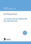 LA CAUSA EN EL DERECHO DE CONTRATOS 2ª EDICION