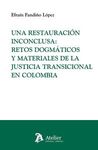 UNA RESTAURACION INCONCLUSA RETOS DOGMATICOS Y MATERIALES