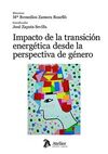 IMPACTO DE LA TRANSICION ENERGETICA DESDE LA PERSPECTIVA DE