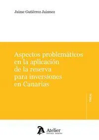 Aspectos Problematicos en la Aplicacion de la Reserva para Inversiones en Canari