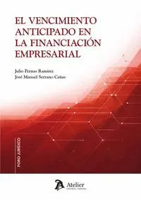 Vencimiento Anticipado en la Financiacion Empresarial