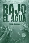 BAJO EL AGUA