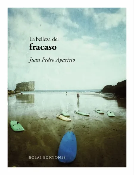La Belleza del Fracaso