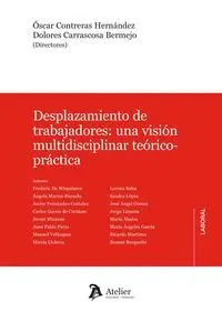 Desplazamiento de Trabajadores: una Visión Multidisciplinar Teórico- Práctica