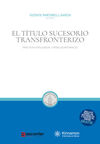 EL TÍTULO SUCESORIO TRANSFRONTERIZO