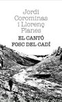 EL CANTÓ FOSC DEL CADÍ