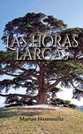 LAS HORAS LARGAS