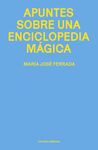 APUNTES SOBRE UNA ENCICLOPEDIA MAGICA