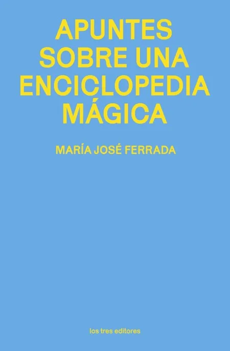 Apuntes Sobre una Enciclopedia Magica
