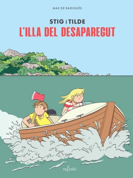 Stig I Tilde. L'illa del Desaparegut