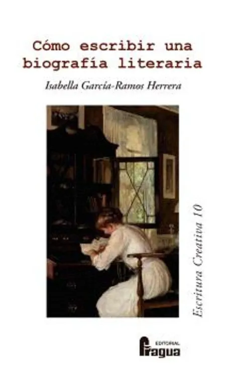 Cómo Escribir una Biografía Literaria