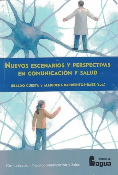Nuevos Escenarios y Perspectivas en Comunicación y Salud