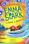 EMMA SPARK 2. EL FÉNIX DE HIELO