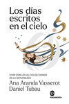 LOS DÍAS ESCRITOS EN EL CIELO