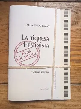 La Tigresa Feminista (Edicion Cosida)