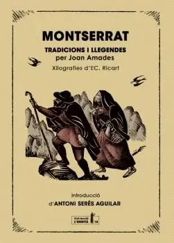 Montserrat. Tradicions I Llegendes