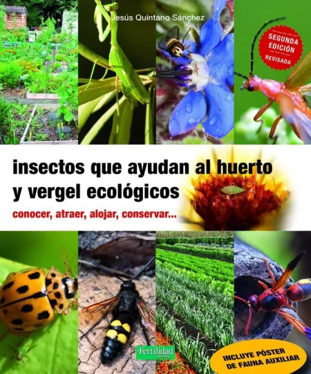 Insectos que Ayudan Al Huerto y Vergel Ecológicos